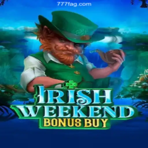Exploring the Excitement of IrishWeekendBonusBuy at 777F 2026 - Melhor Cassino Online do Brasil